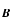 $_{\textit{\textbf{\small B}}}$