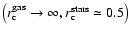 $\left(r_{\rm c}^{\rm gas}
\rightarrow \infty, r_{\rm c}^{\rm stars} \simeq 0.5 \right)$