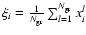 $\xi_i={1\over
N_{\rm gr}}\sum_{l=1}^{N_{\rm gr}}x^l_i$