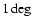 $1\deg$