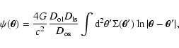\begin{displaymath}\psi(\vec{\theta}) = \frac{4 G}{c^2} \frac{D_{\rm ol}D_{\rm l...
...igma(\vec{\theta}') \ln\vert \vec{\theta}-\vec{\theta}'\vert ,
\end{displaymath}