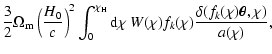 $\displaystyle \frac{3}{2} \Omega_{\rm m} \left(\frac{H_0}{c}\right)^2
\int_0^{\...
...d}\chi~ W(\chi) f_k(\chi)
\frac{\delta( f_k(\chi)\vec{\theta},\chi)}{a(\chi)} ,$