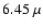 $6.45~\mu$