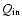 $Q_{\rm in}$