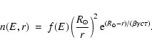 \begin{displaymath}n(E,r)~=~f(E)\left(\frac{R_\odot}{r}\right)^2{\rm e}^{\left(R_\odot -r\right)/(\beta \gamma c \tau)}.
\end{displaymath}