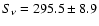 $S_\nu=295.5\pm8.9$