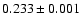 $0.233\pm0.001$