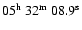 $05^{\rm h}\ 32^{\rm m}\ 08.9^{\rm s}$
