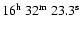 $16^{\rm h}\ 32^{\rm m}\ 23.3^{\rm s}$