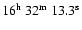 $16^{\rm h}\ 32^{\rm m}\ 13.3^{\rm s}$