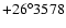 $+26^\circ 3578$