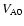 $V_{\rm A0}$