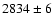 $2834\pm6$