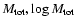$M_{\rm tot}, \log M_{\rm tot}$
