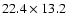 $22.4\times13.2$