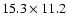 $15.3\times11.2$