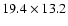 $19.4\times13.2$