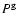 $P^{\rm g}$