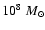 $10^8\;M_\odot$