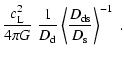 $\displaystyle \frac{c_{\rm L}^2}{4 \pi G}\;
\frac{1}{D_{{\rm d}}}\left<\frac{D_{{\rm ds}}}{D_{{\rm s}}}\right>^{-1}\;.$