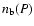 $n_{\rm b}(P)$
