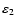 $\varepsilon _2$