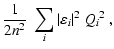 $\displaystyle \frac{1}{2n^2}\;\sum_{i} \vert\varepsilon_i\vert^2~{Q_i}^2~,$