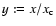 $y:=x/x_{\rm c}$