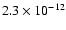$2.3\times10^{-12}$