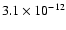 $3.1\times10^{-12}$