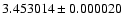 $3.453014 \pm 0.000020$