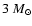 $3~M_{\odot}$