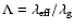 $\Lambda=\lambda_{\rm eff}/\lambda_{\rm g}$