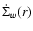 $\dot{\Sigma}_w(r)$