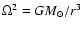 $\Omega ^2 = G M_{\odot} /
r^3$