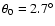 $\theta_0=2.7^\circ$