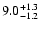 $\rm 9.0^{+ 1.3}_{- 1.2}$