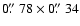 $0\hbox{$.\!\!^{\prime\prime}$ }78\times0\hbox{$.\!\!^{\prime\prime}$ }34$