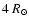 $4~R_{\odot}$