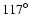 ${117}^{\circ }$