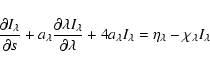 \begin{displaymath}%
\frac{\partial I_\lambda}{\partial s} + a_\lambda \frac{\pa...
... 4 a_\lambda I_\lambda = \eta_\lambda - \chi_\lambda I_\lambda
\end{displaymath}