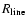 $R_{{\rm line}}$