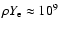 $\rho Y_{\rm e}\approx10^9$