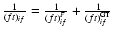 $\frac{1}{(ft)_{if}}=\frac{1}{(ft)_{if}^F}+\frac{1}{(ft)_{if}^{\rm GT}}$