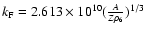 $k_{\rm F}=2.613\times10^{10}(\frac{A}{Z\rho_6})^{1/3}$