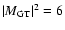 $\vert M_{\rm GT}\vert^2=6$