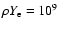 $\rho Y_{\rm e}=10^9$