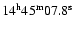 $\rm 14^h 45^m 07.8^s$