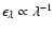 $\epsilon_{\lambda}\propto\lambda^{-1}$