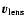 $\vec{v}_{\rm lens}$